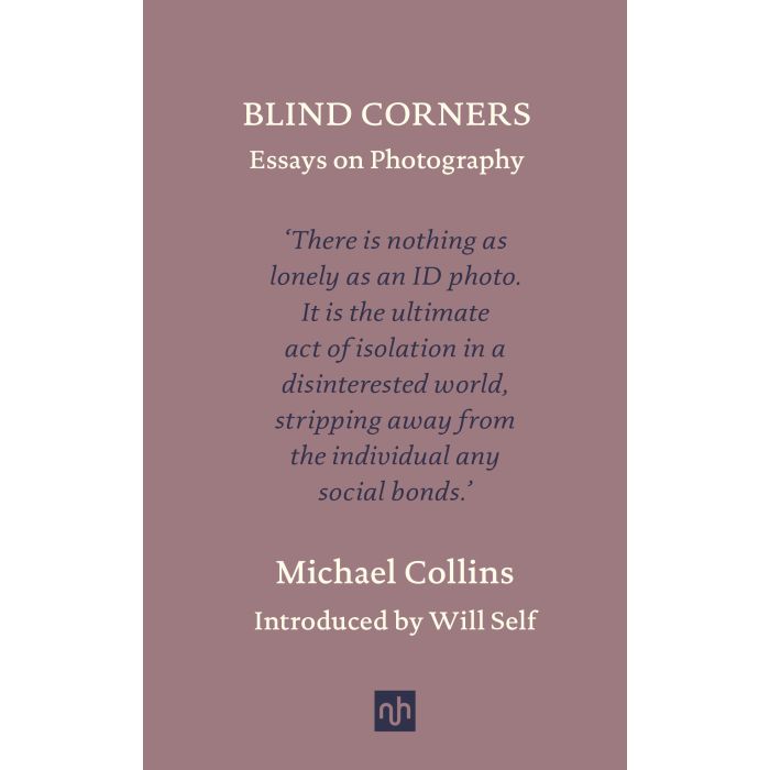 Blind Corners: Essays on Photography
