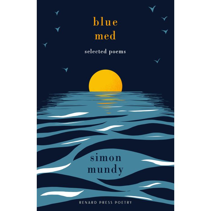Blue Med: Selected Poems