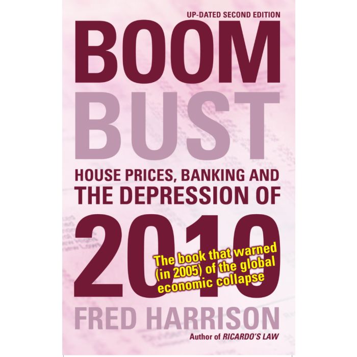 Boom Bust: House Prices, Banking and the Depression of 2010