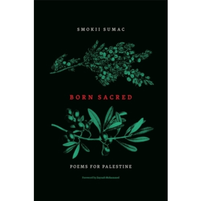 Born Sacred: Poems for Palestine