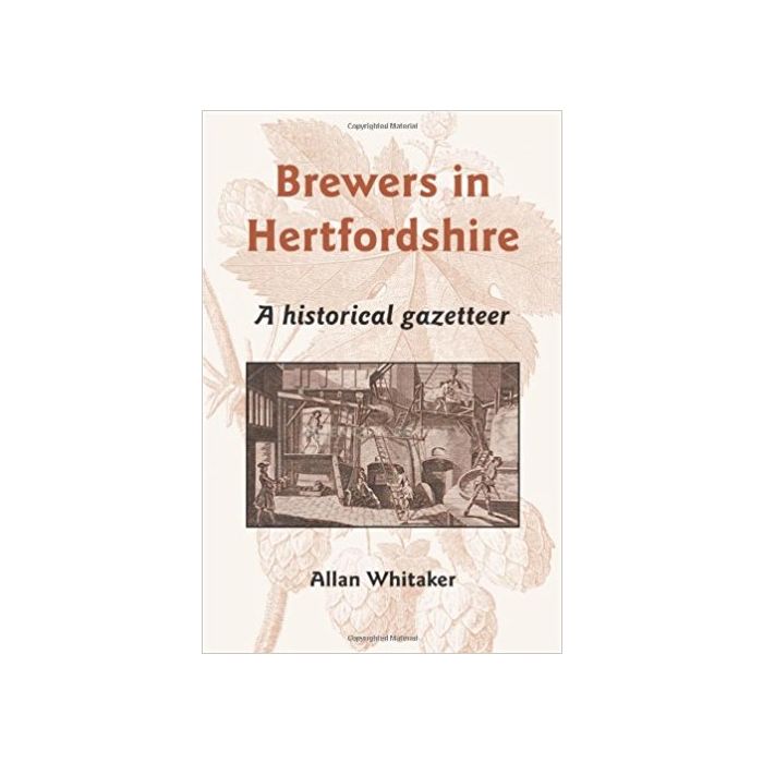 Brewers in Hertfordshire: A Historical Gazetteer