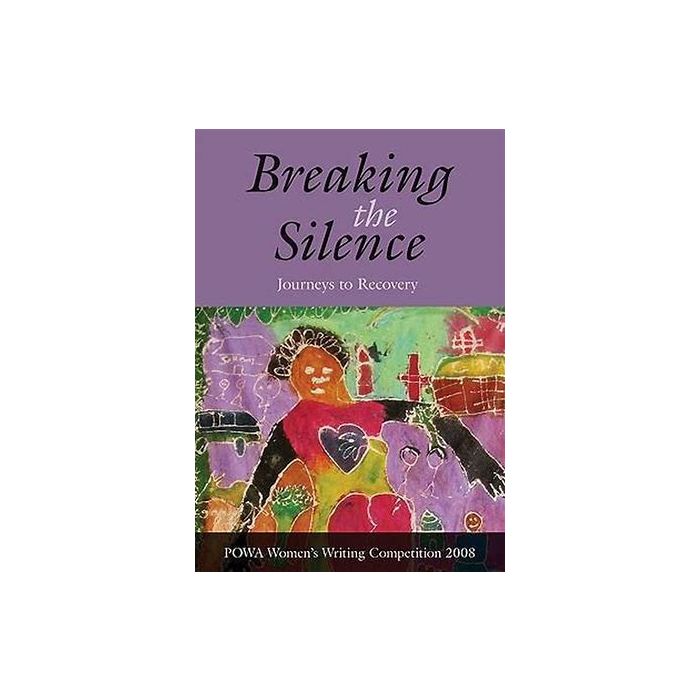 Breaking the Silence: Journeys to Recovery