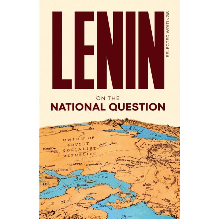 National Question: Lenin Selected Writings, The