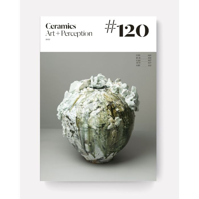 Ceramics: Art & Perception 120 2023