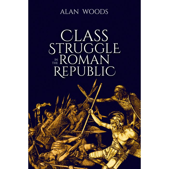 Class Struggle in the Roman Republic
