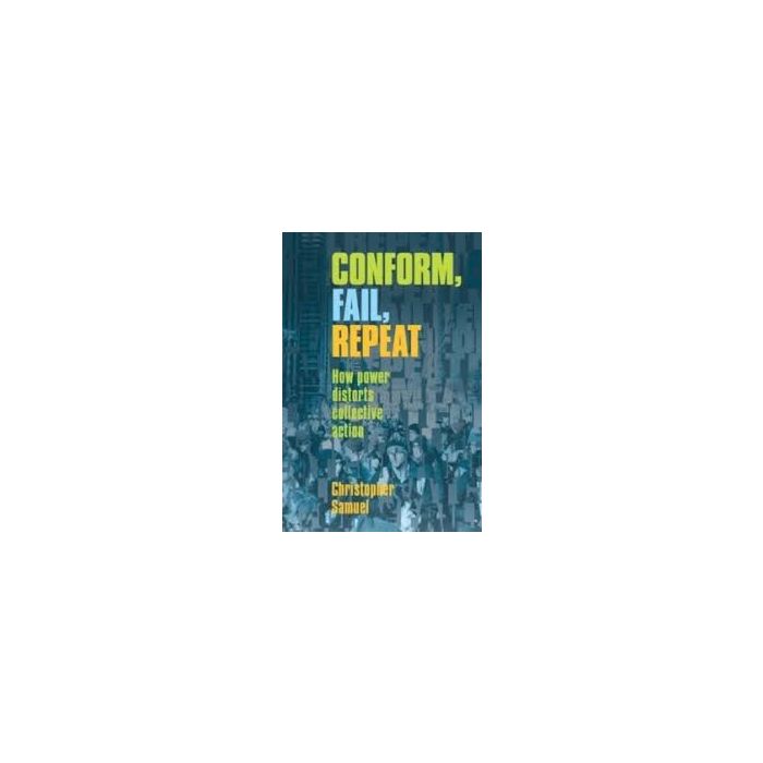 Conform, Fail, Repeat