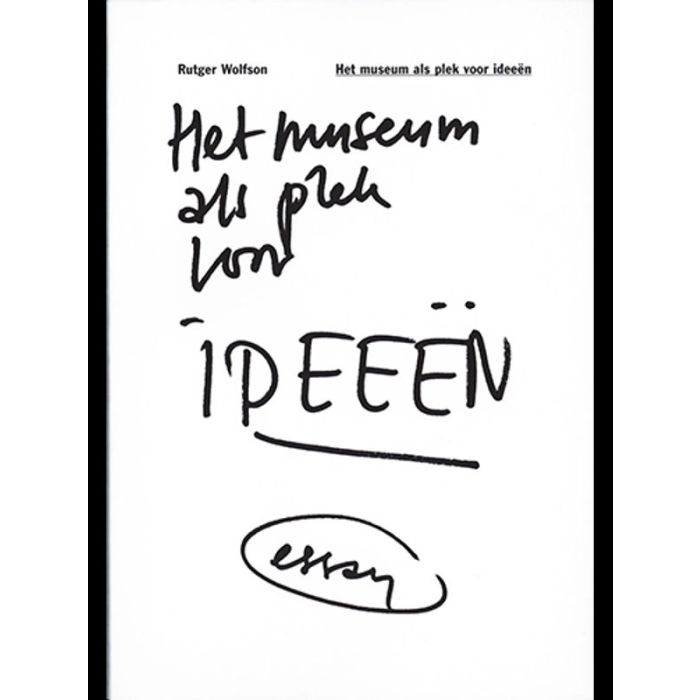 Het museum als plek voor ideeën