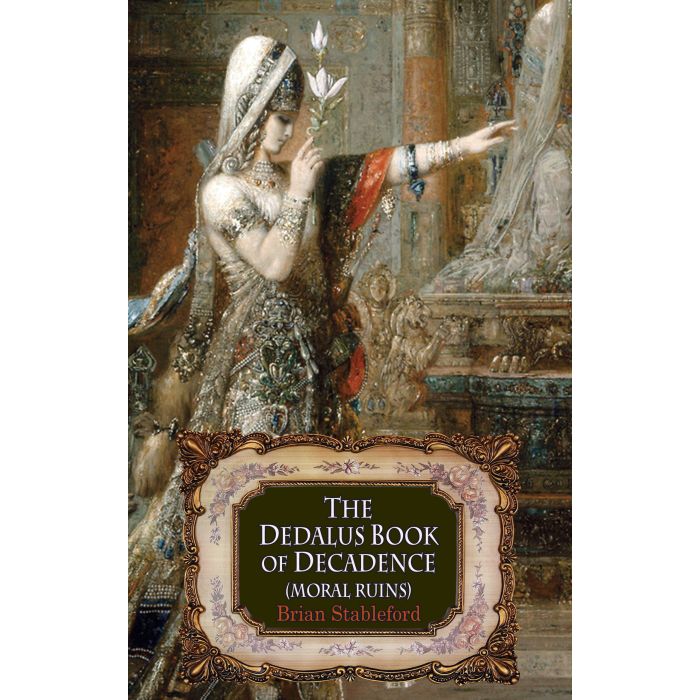 Dedalus Book of Decadence (Moral Ruins), The