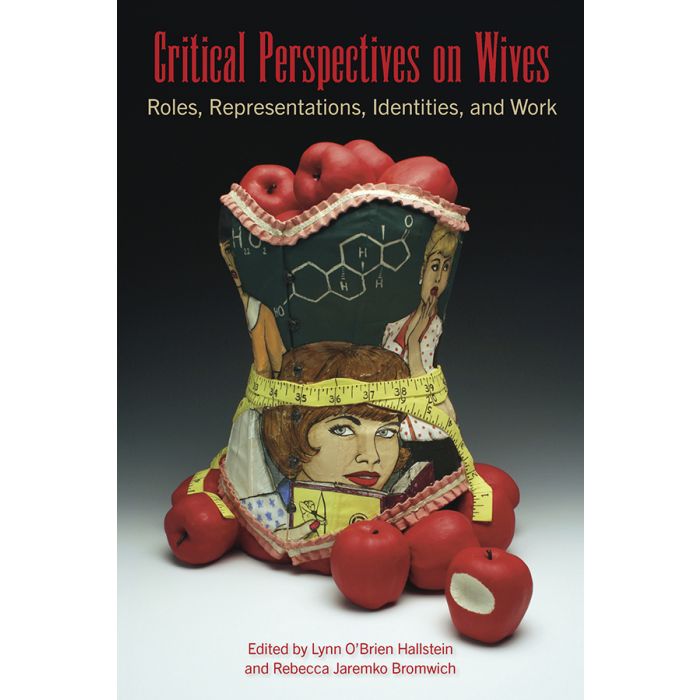 Critical Perspectives on Wives