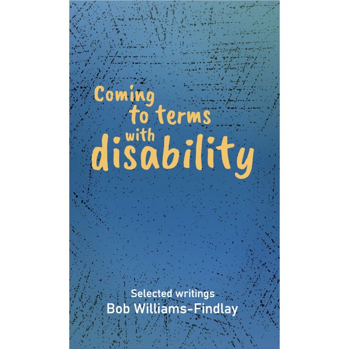 Coming to terms with disability