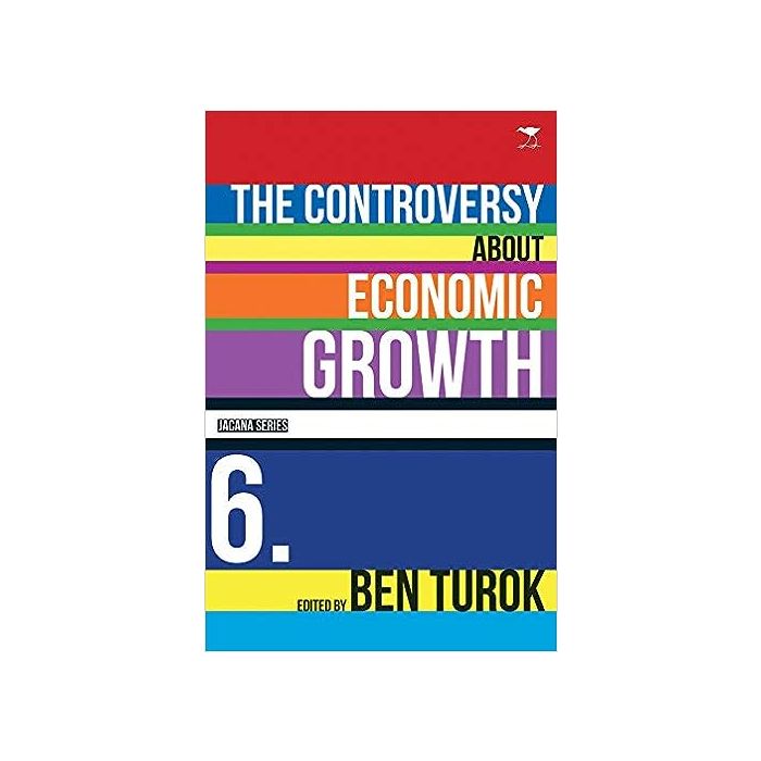 Controversy about Economic Growth, The