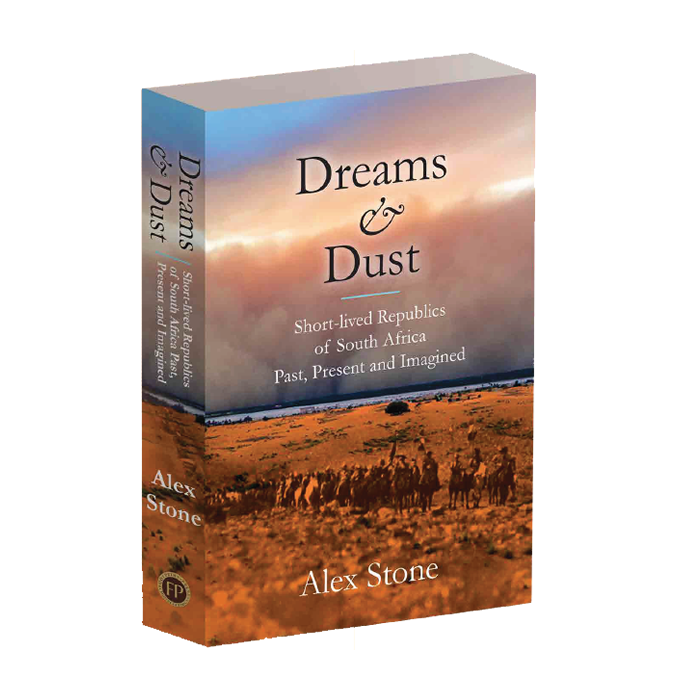 Dreams and Dust: Short-lived Republics of South Africa Past