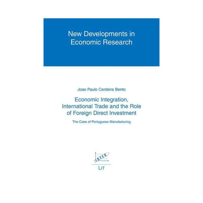 Economic Integration, International Trade and the Role of