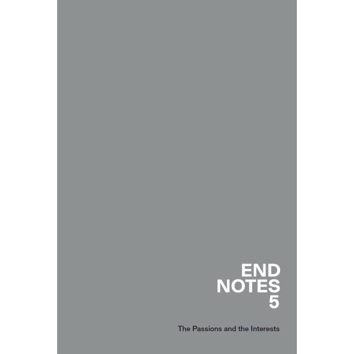 Endnotes 5 2020: The Passions and the Interests