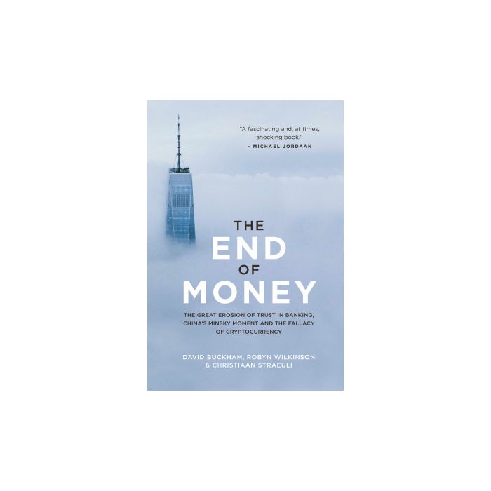 End of Money, The