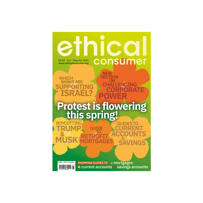 Ethical Consumer 214 May/June 2025