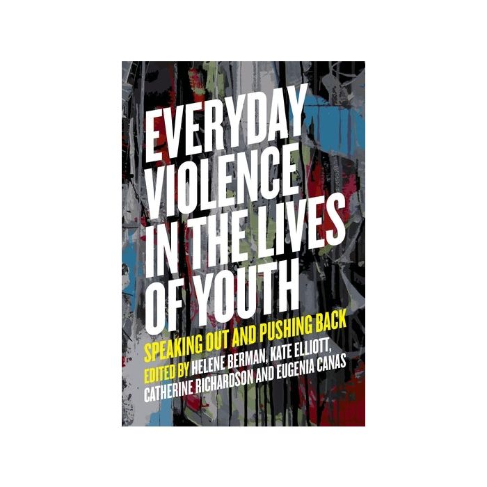 Everyday Violence In The Lives of Youth