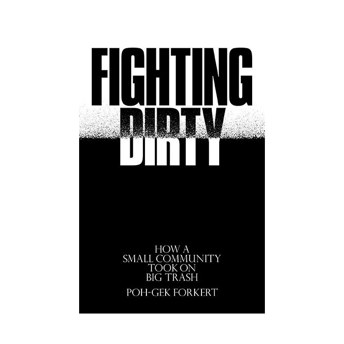 Fighting Dirty: How a Small Community Took on Big Thrash