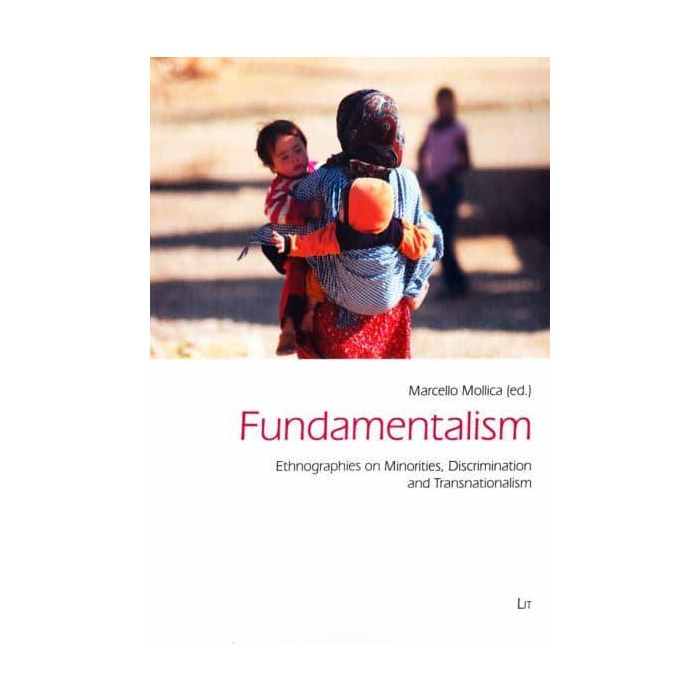 Fundamentalism: Ethnographies on Minorities, Dicsrimination
