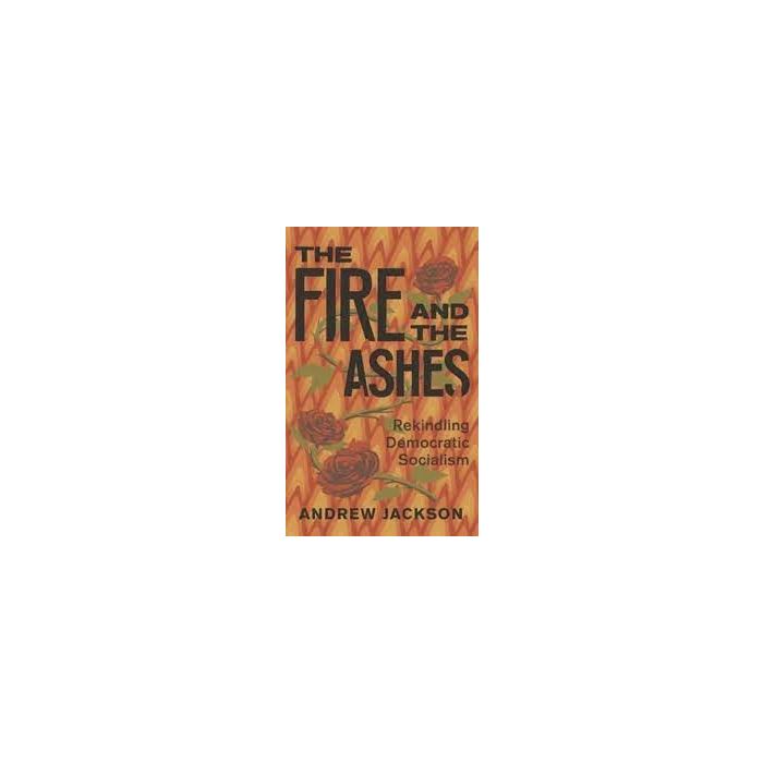 Fire and the Ashes, The