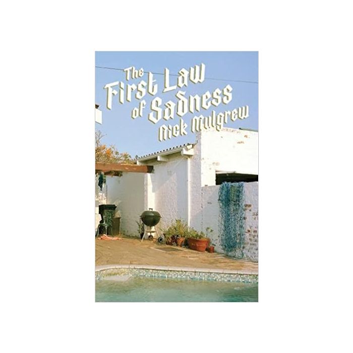 First Law of Sadness, The