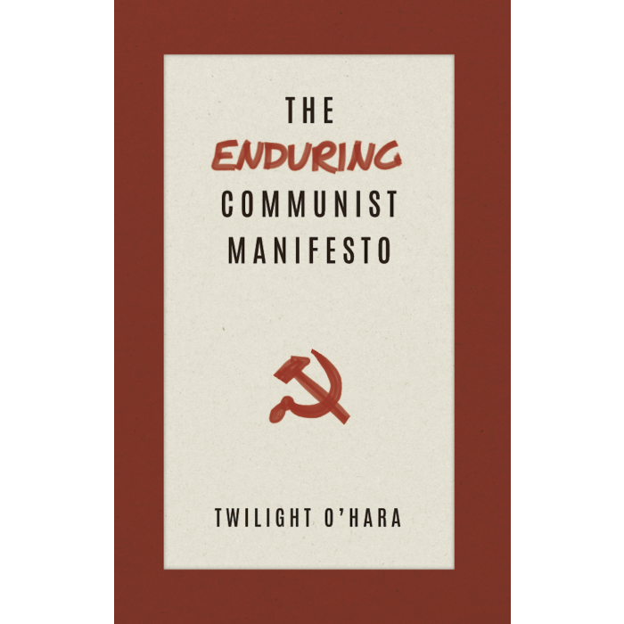 Enduring Communist Manifesto, The