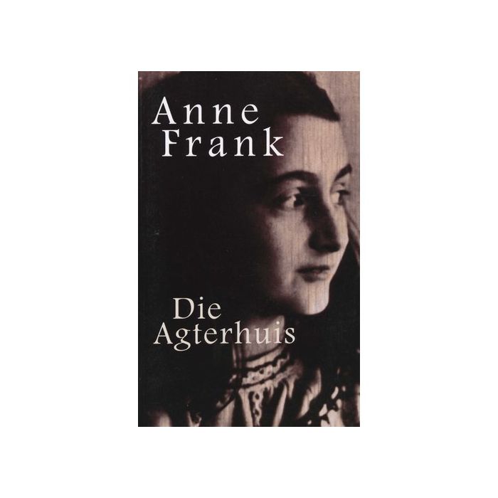 Die Agterhuis / Anne Frank