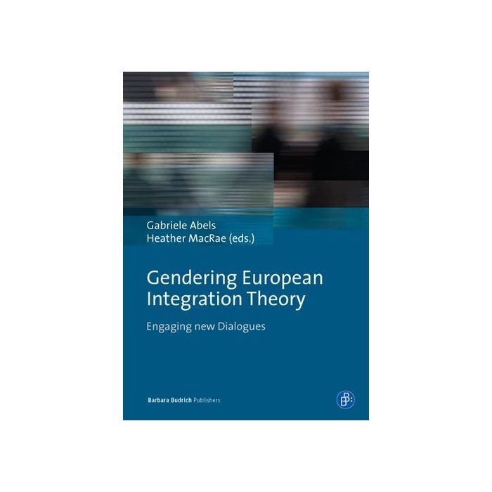 Gendering European integration theory