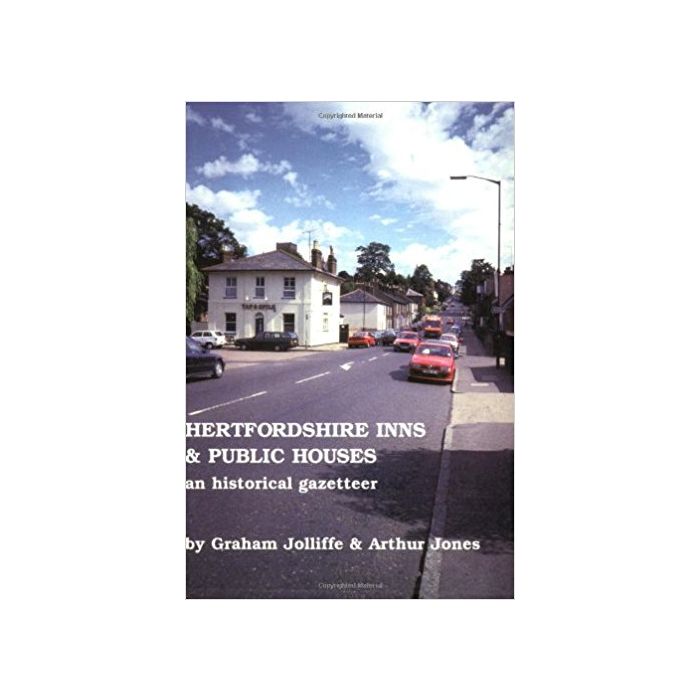 Hertfordshire Inns and Public Houses, an historical