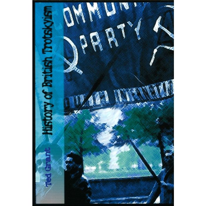 History of British Trotskyism, The