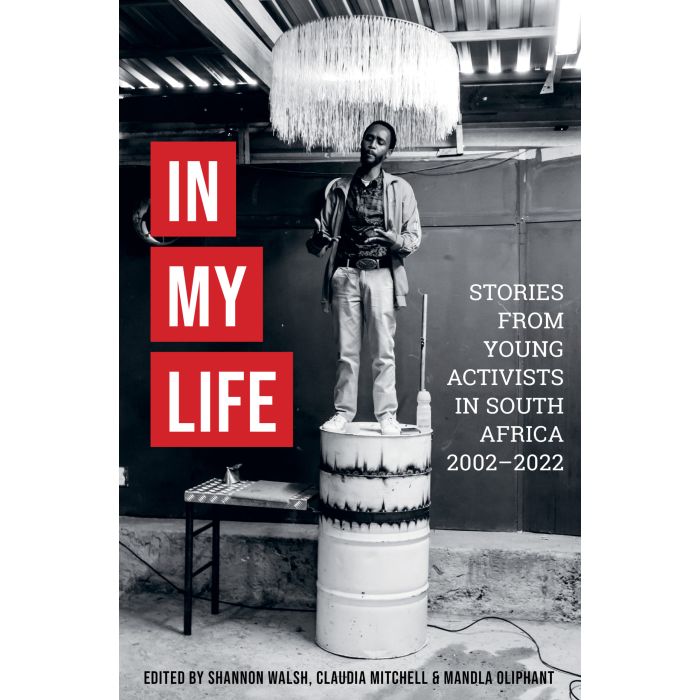 In My Life: Stories from young activists in South Africa