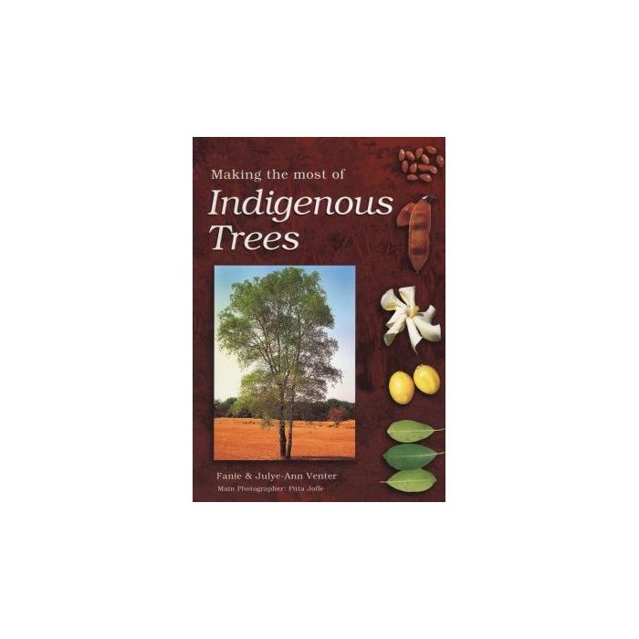 Making the Most of Indigenous Trees