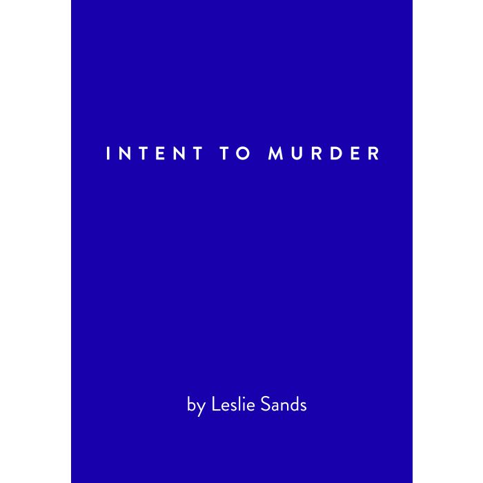 Intent To Murder