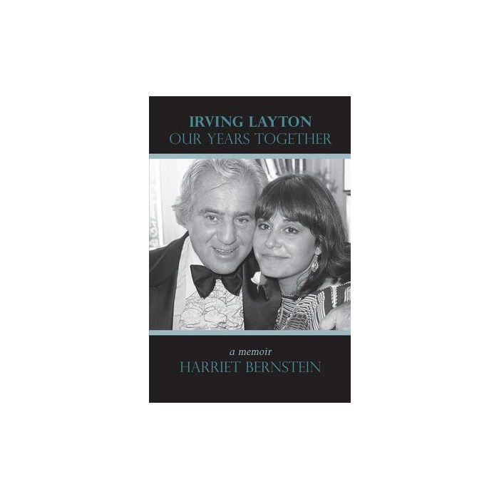 Irving Layton: Our Life Together