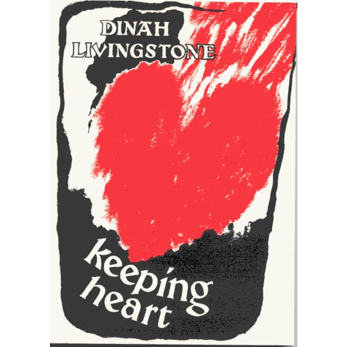Keeping Heart: Poems 1967-89