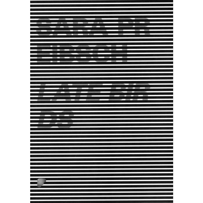 Late Birds: Sara Preibsch