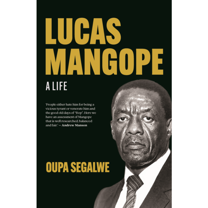Lucas Mangope: A Life