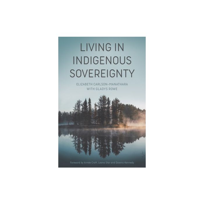 Living in Indigenous Sovereignty