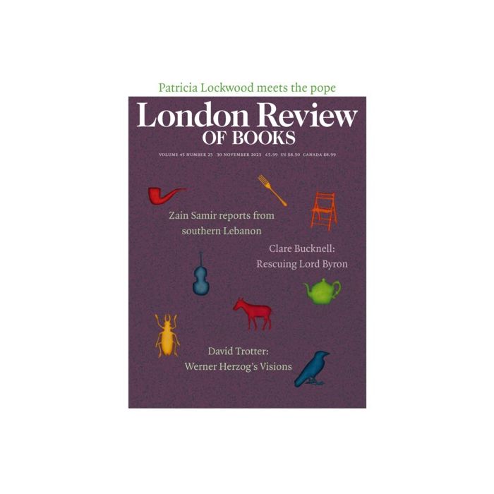 London Review of Books 45/23 30 November 2023