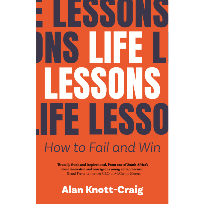 Life Lessons: How to fail and win