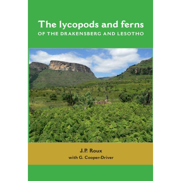 Lycopods and Ferns of the Drakensberg and Lesotho, The