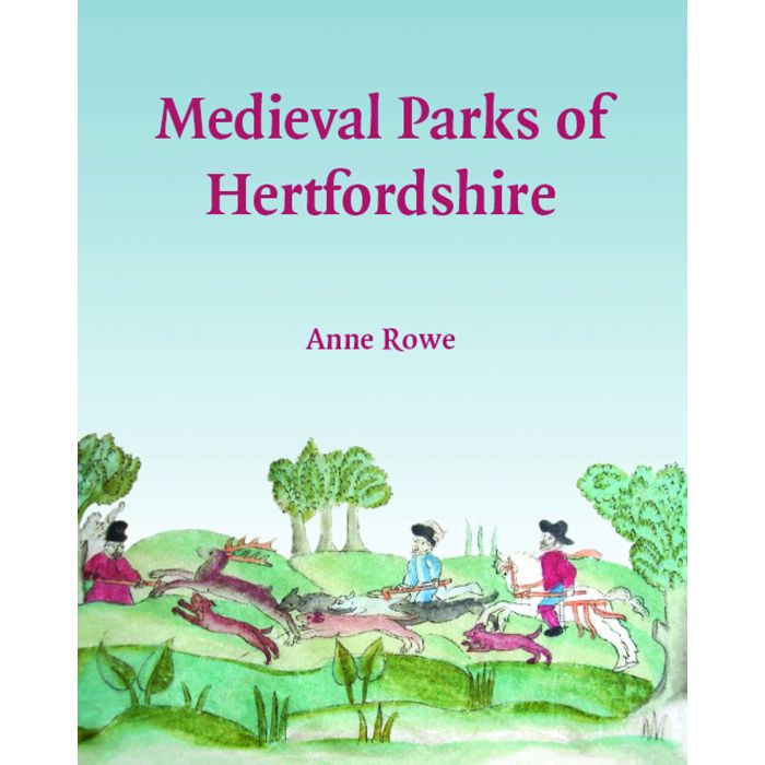 Medieval Parks of Hertfordshire
