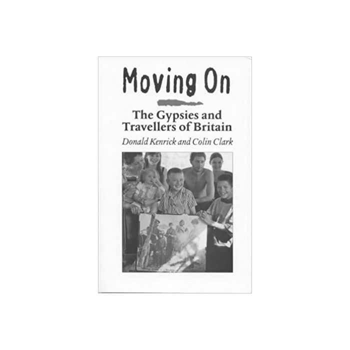 Moving On: The Gypsies and Travellers of Britain