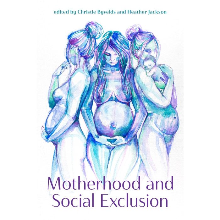 Motherhood and Social Exclusion