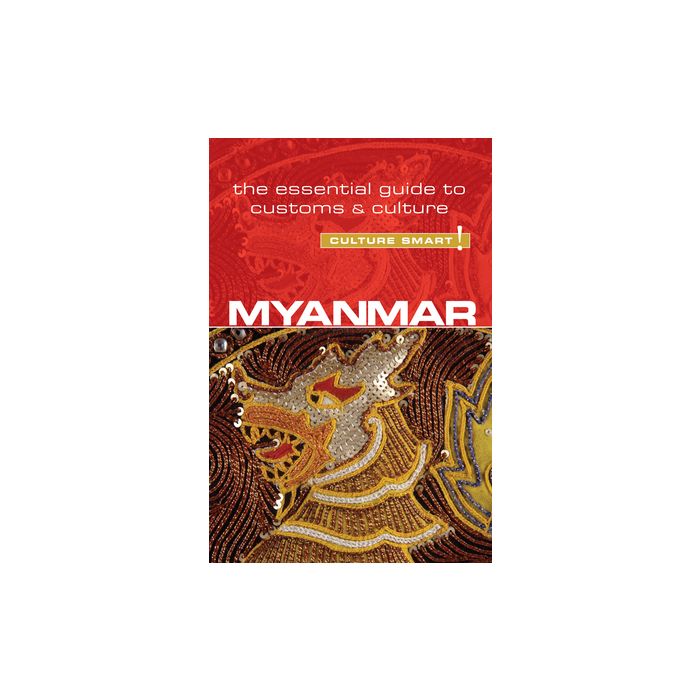 Myanmar - Culture Smart!