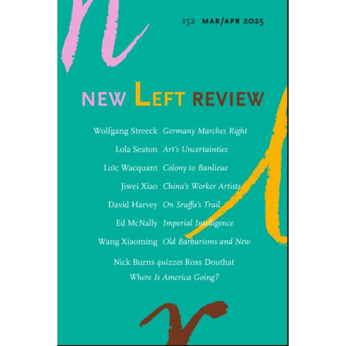 New Left Review 152 March/April 2025