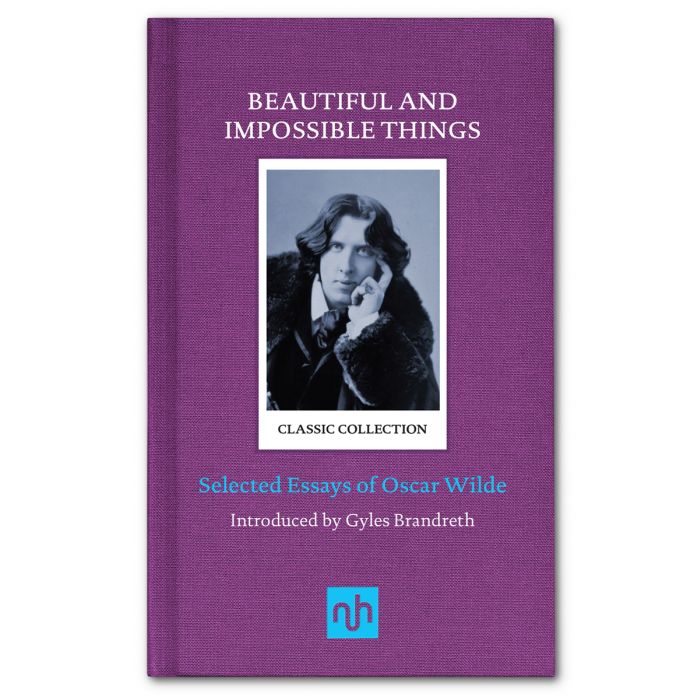 Beautiful and Impossible Things: Selected Essays of Oscar