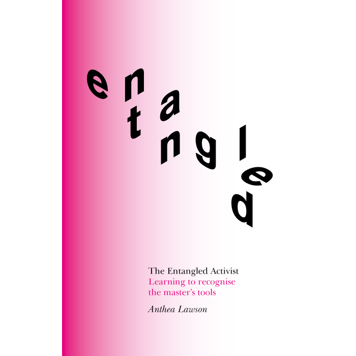 Entangled Activist, The