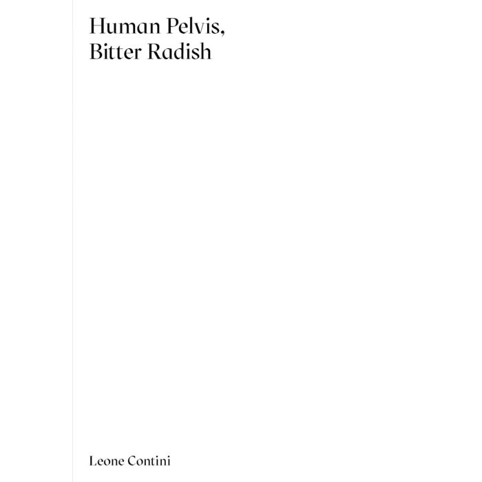 Human Pelvis, Bitter Radish