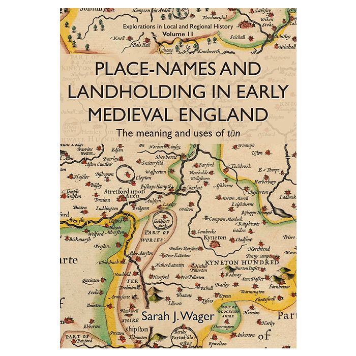Place-Names and Landholding in Early Medieval England